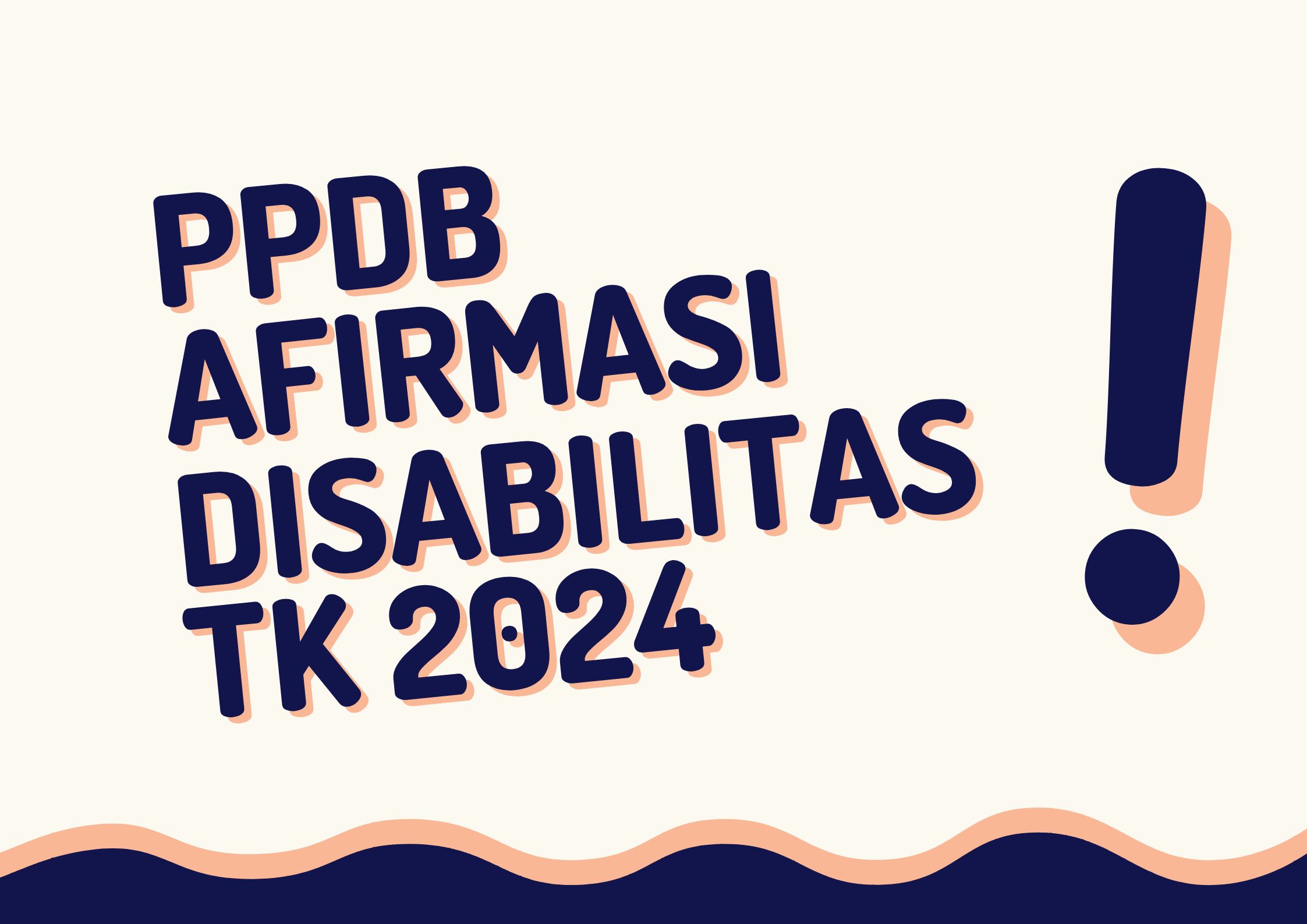 Pengumuman PPDB Afirmasi Disabilitas Jenjang TK 2024